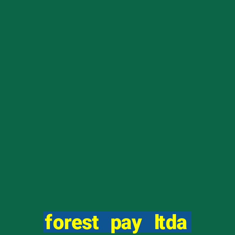 forest pay ltda plataforma de jogos